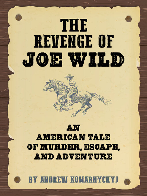 Title details for The Revenge of Joe Wild by Andrew Komarnyckyj - Wait list